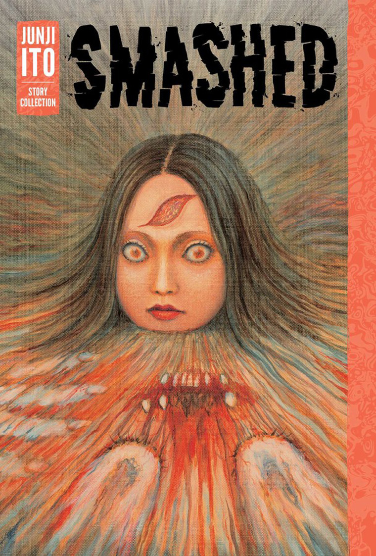 Smashed by Junji Ito – Review – John Baltisberger